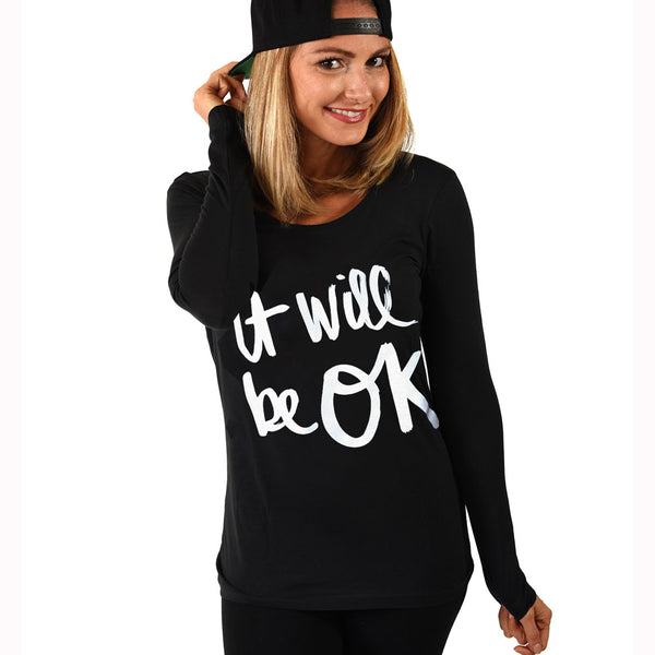 It Will be OK - Unisex Long Sleeve Tee