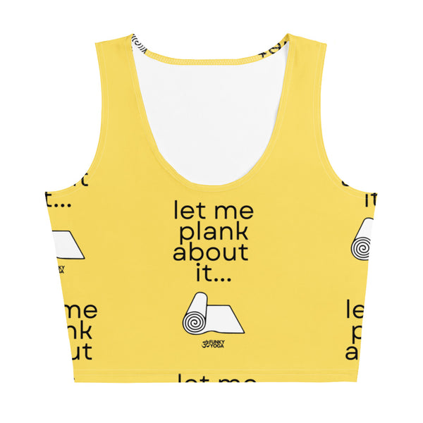 Let Me Plank Crop Top