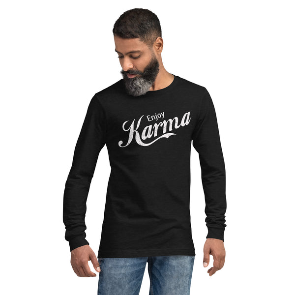 Enjoy Karma - Unisex Cotton Long Sleeve Tee