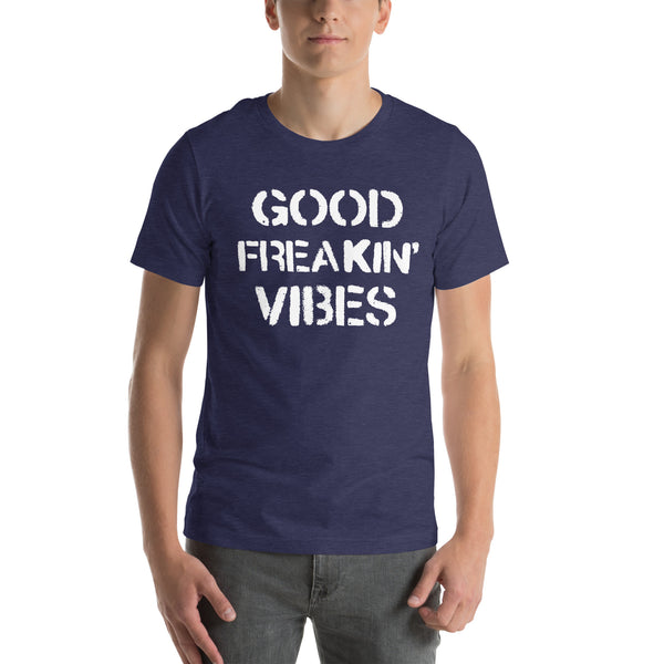 Good Freakin' Vibes - Unisex Cotton T-shirt