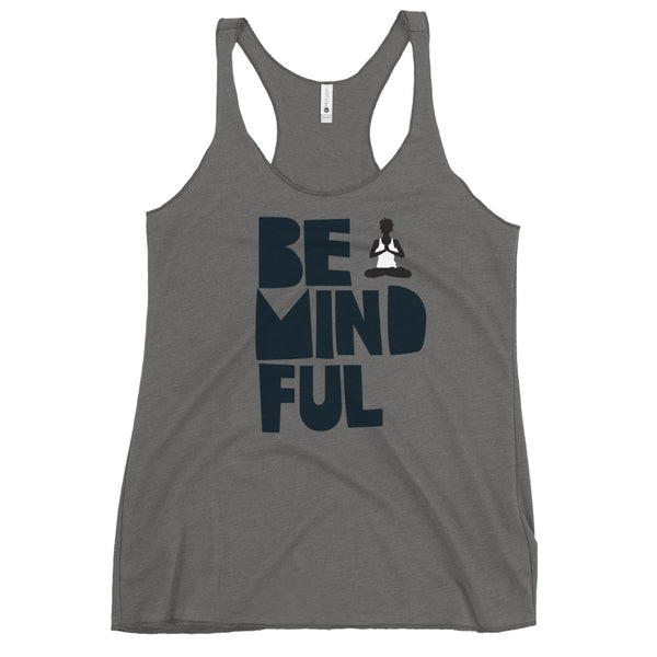 Be Mindful - Women's Racerback Tank