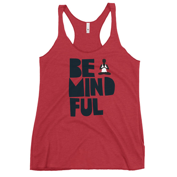 Be Mindful - Women's Racerback Tank